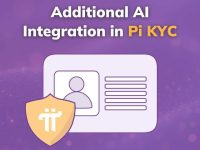 AI升级助力Pi KYC加速KYC流程，解除主网迁移障碍
